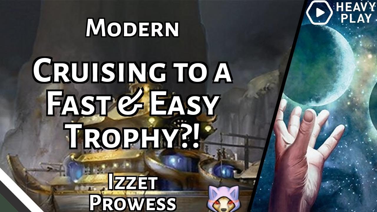 Cruising to a Fast & Easy Trophy?! | Izzet Prowess | No Banlist Modern | MTGO