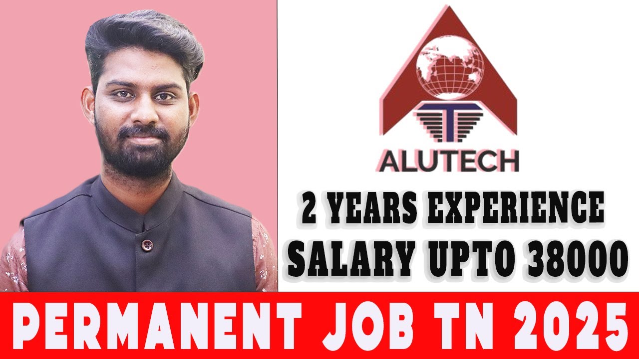 Alutech Foundry India Pvt Ltd | Permanent Job | ₹38,000 Salary |Male & Female-க்கு வேலை! Tamil #job