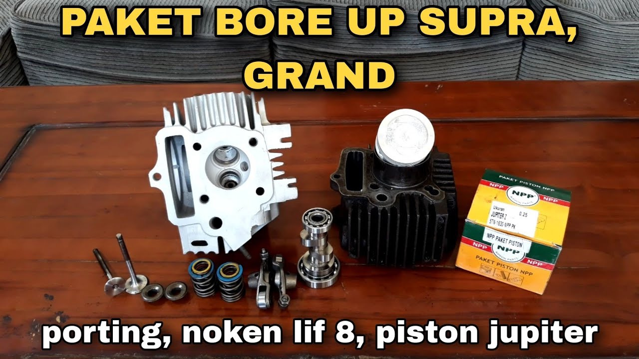 PAKET BORE UP SUPRA, GRAND PESANAN DARI PONTIANAK‼HEAD PORTING, NOKEN RRA LIFT 8, PISTON JUPITER