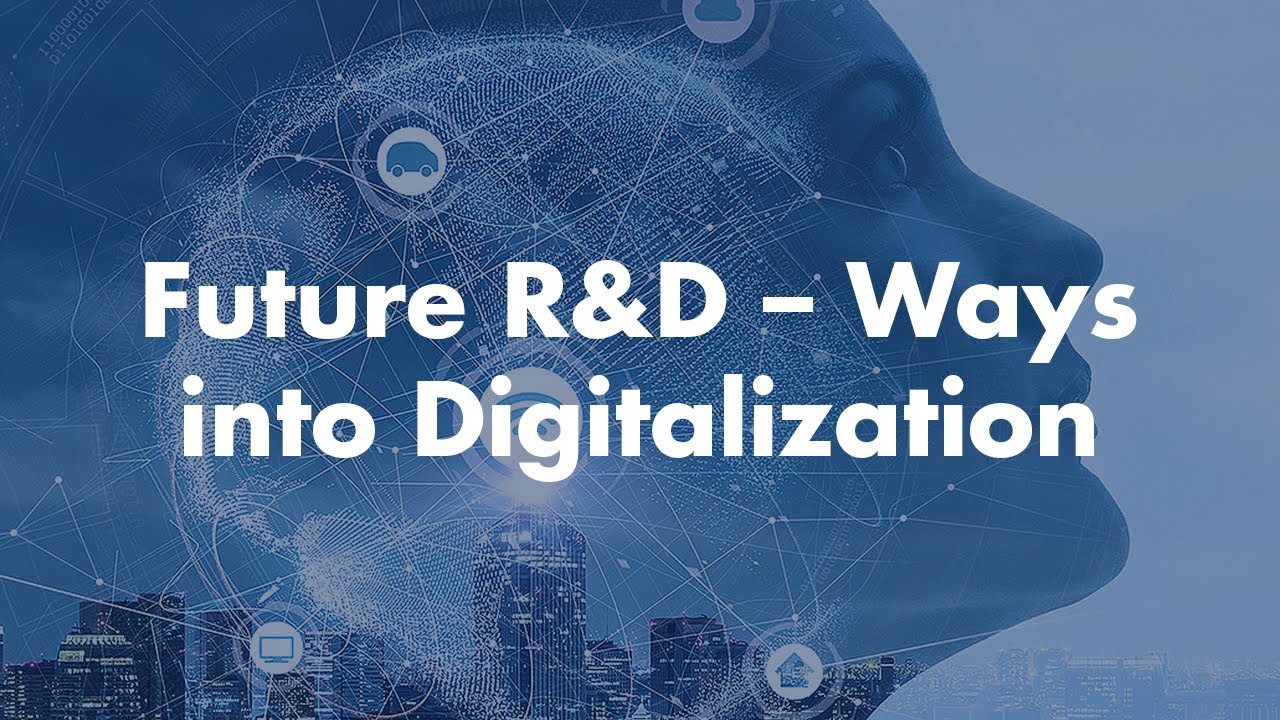 Online Seminar: Future R&D – Ways into Digitalization
