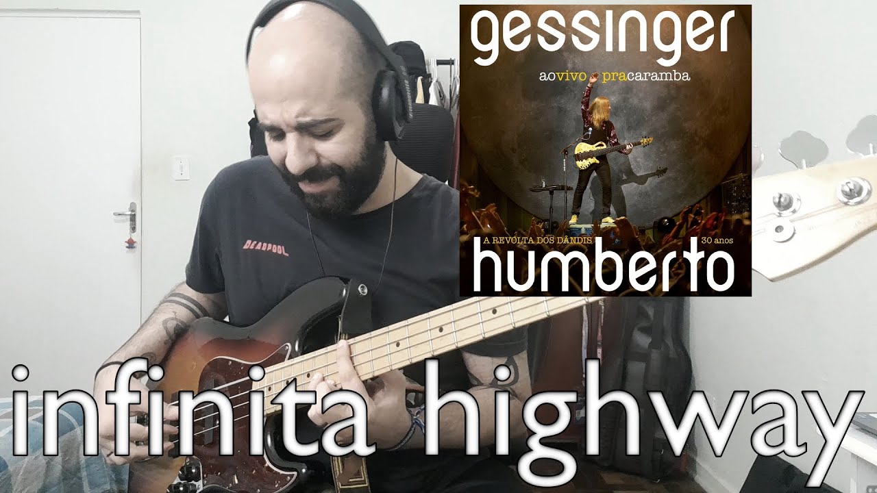 Infinita Highway (Humberto Gessinger) BASS COVER - Engenheiros do Hawaii