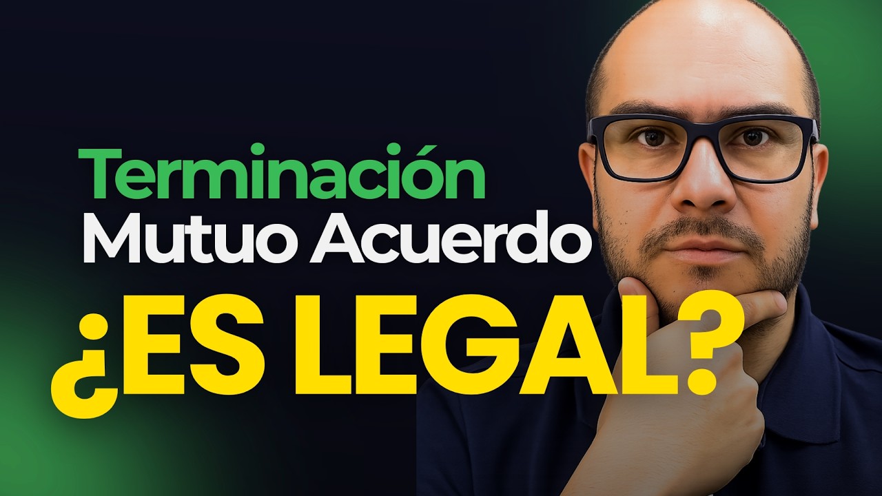 🔴TERMINACIÓN del CONTRATO DE TRABAJO por MUTUO ACUERDO: ¿es válida en Colombia?