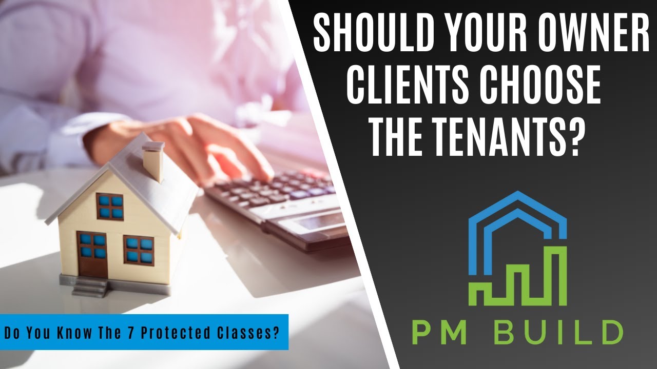 Should Your Owner Select The Tenant