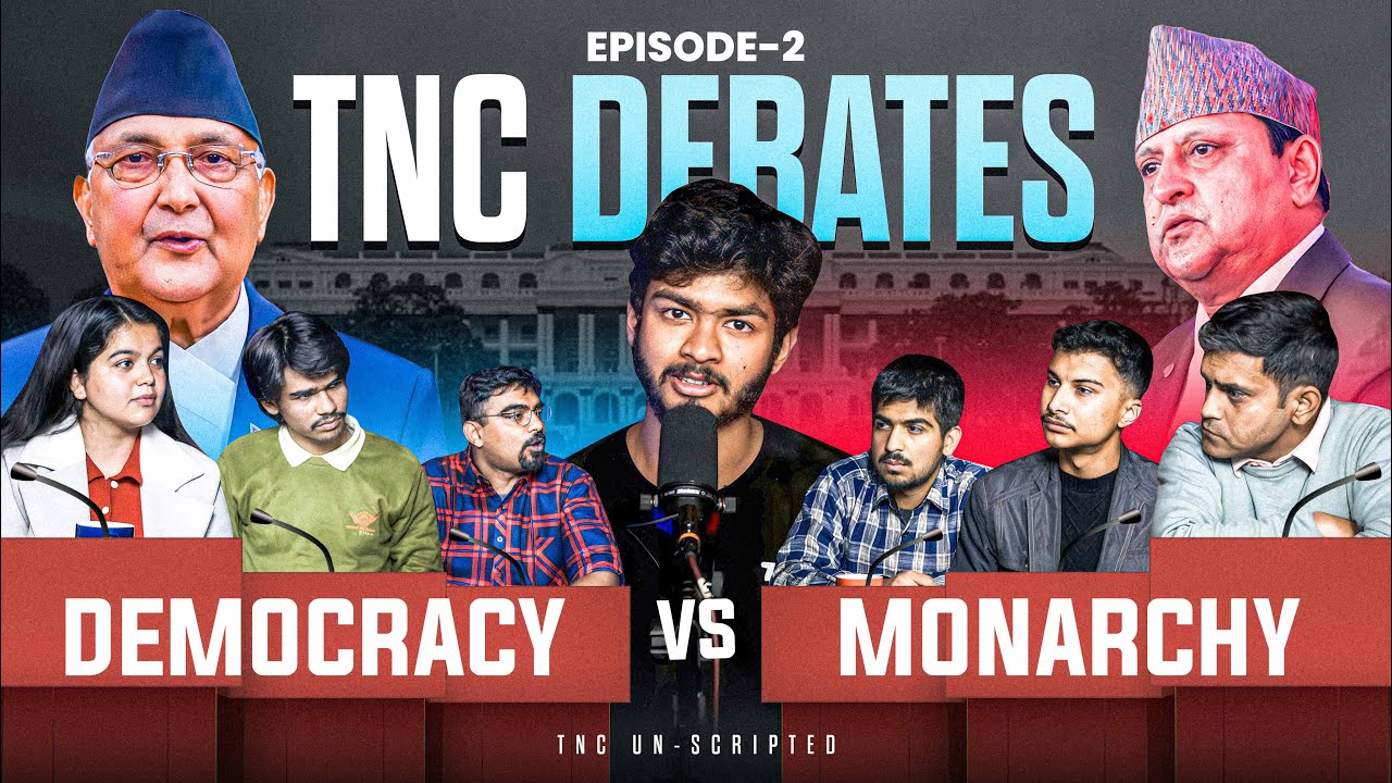 Does Nepal need KING? | Monarchy vs. Democracy | TNC Debates