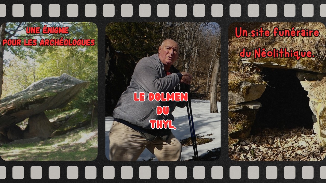 une énigme pour les archéologues. le dolmen du Thyl.