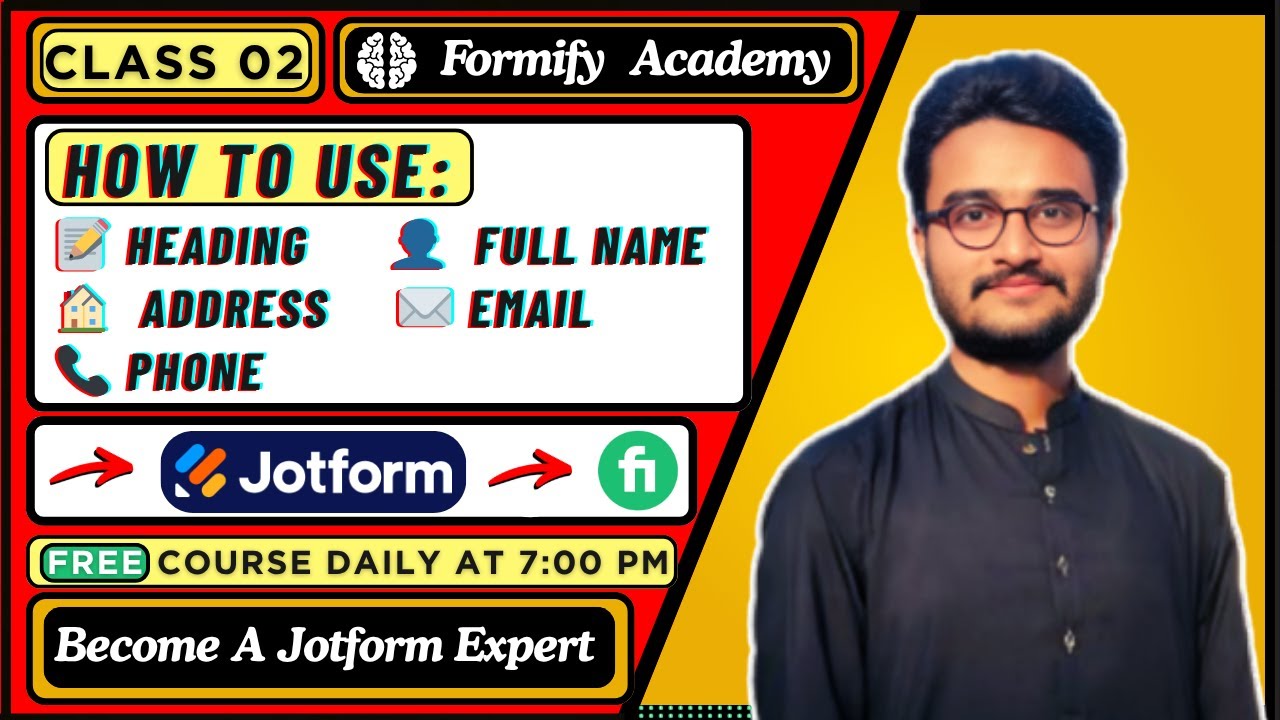 How to Use JotForm Fields-Class 2-Heading, Name, Address, Email, Phone#jotform #formifyacademy #earn
