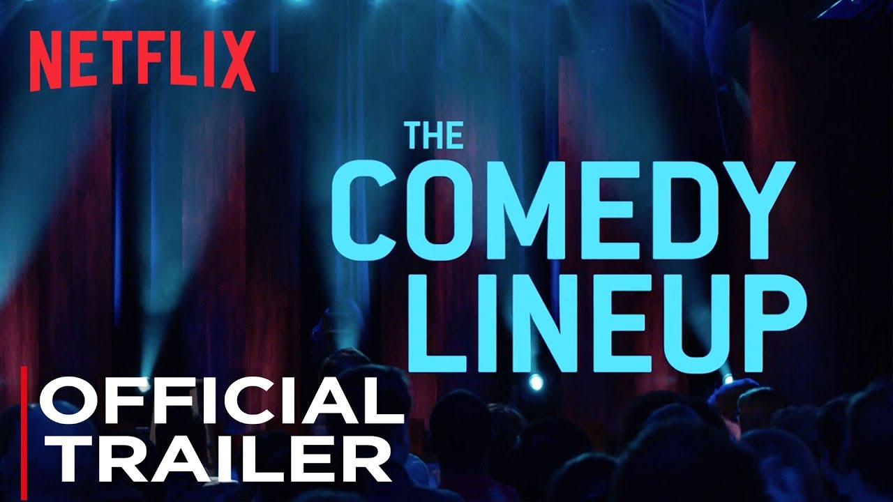 The Comedy Lineup: Stand-up Special | Official Trailer [HD] | Netflix