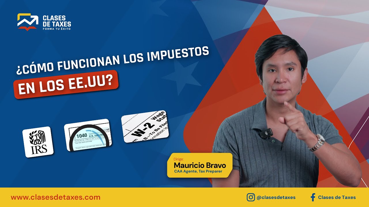 ¿Cómo funcionan los Taxes en USA?