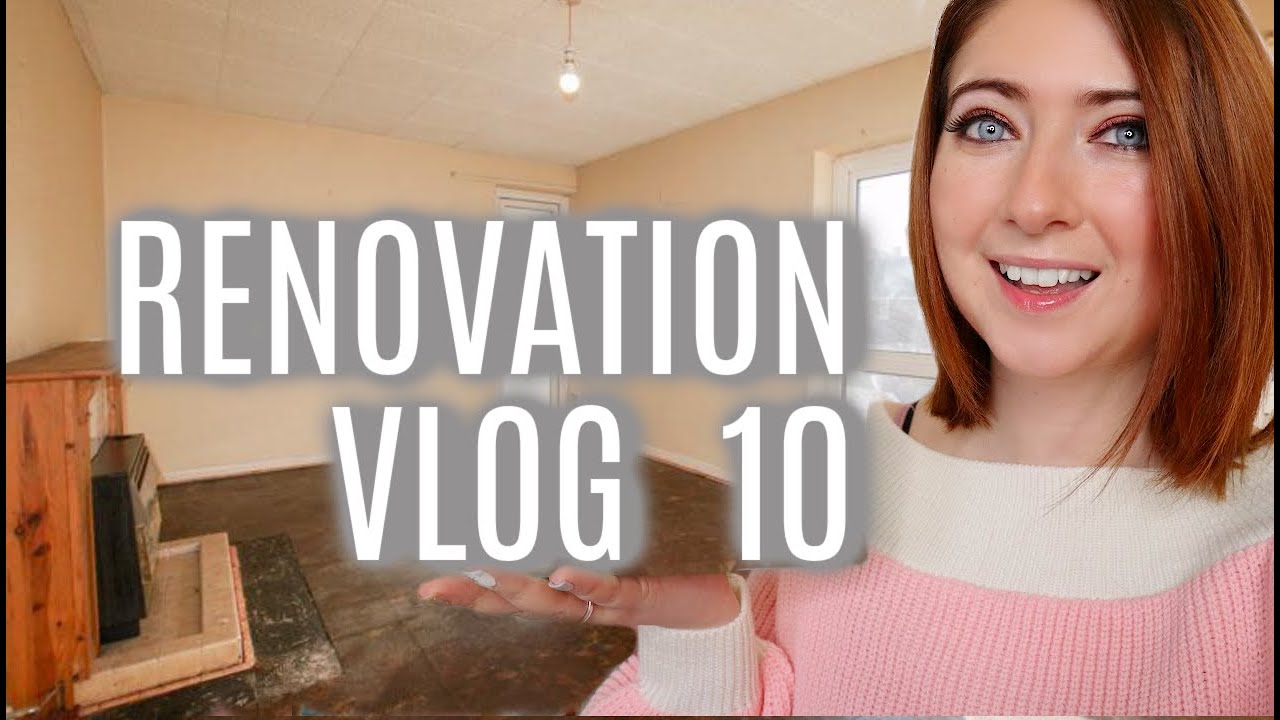 RENOVATION VLOG 10 EX COUNCIL FLAT RENOVATION  WILLOW BIGGS