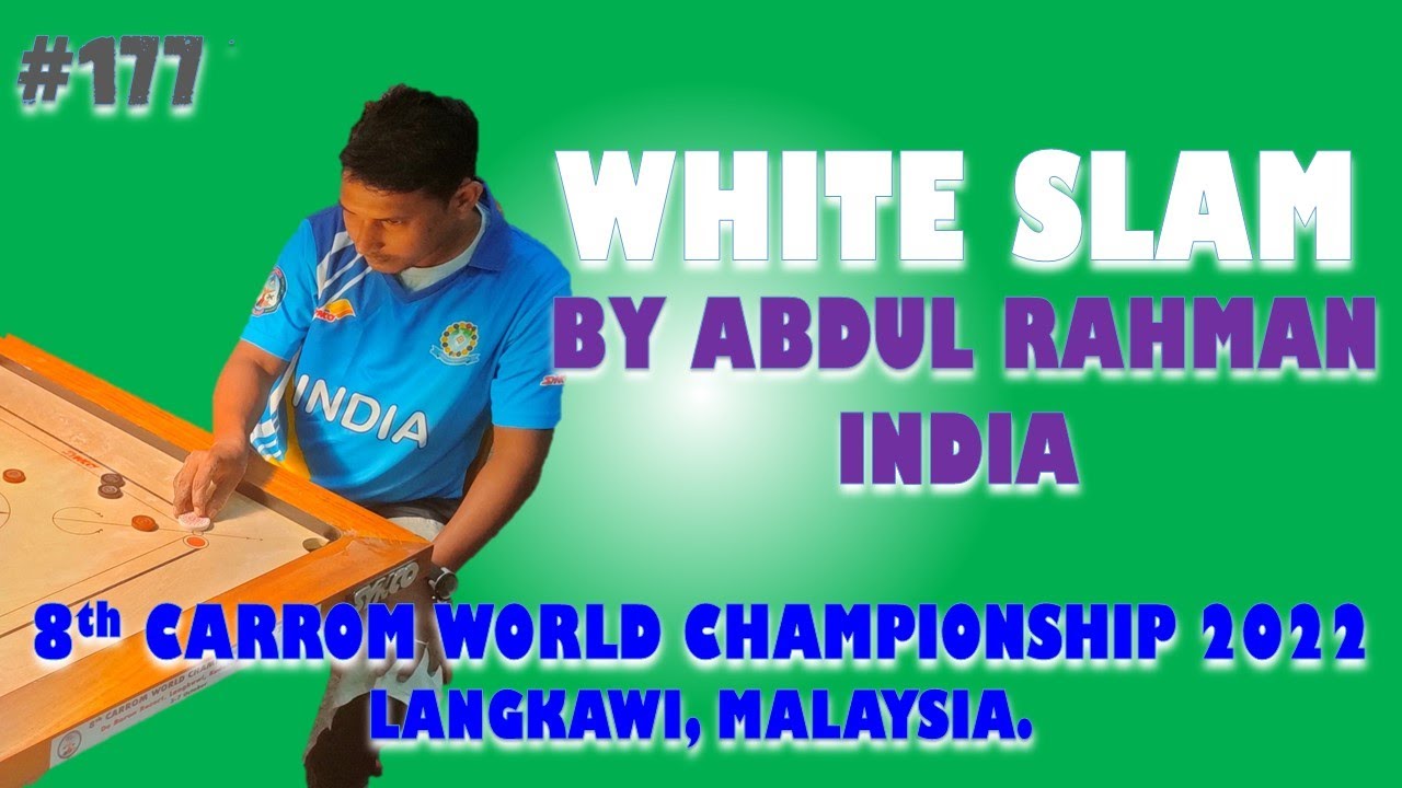 CWC2022 WHITE SLAM BY ABDUL RAHMAN OF INDIA
