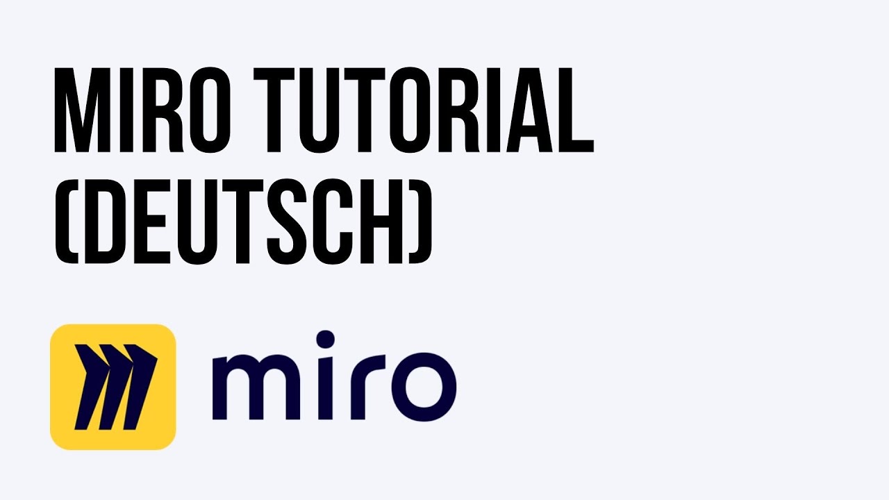 Miro Kurztutorial (Deutsch)