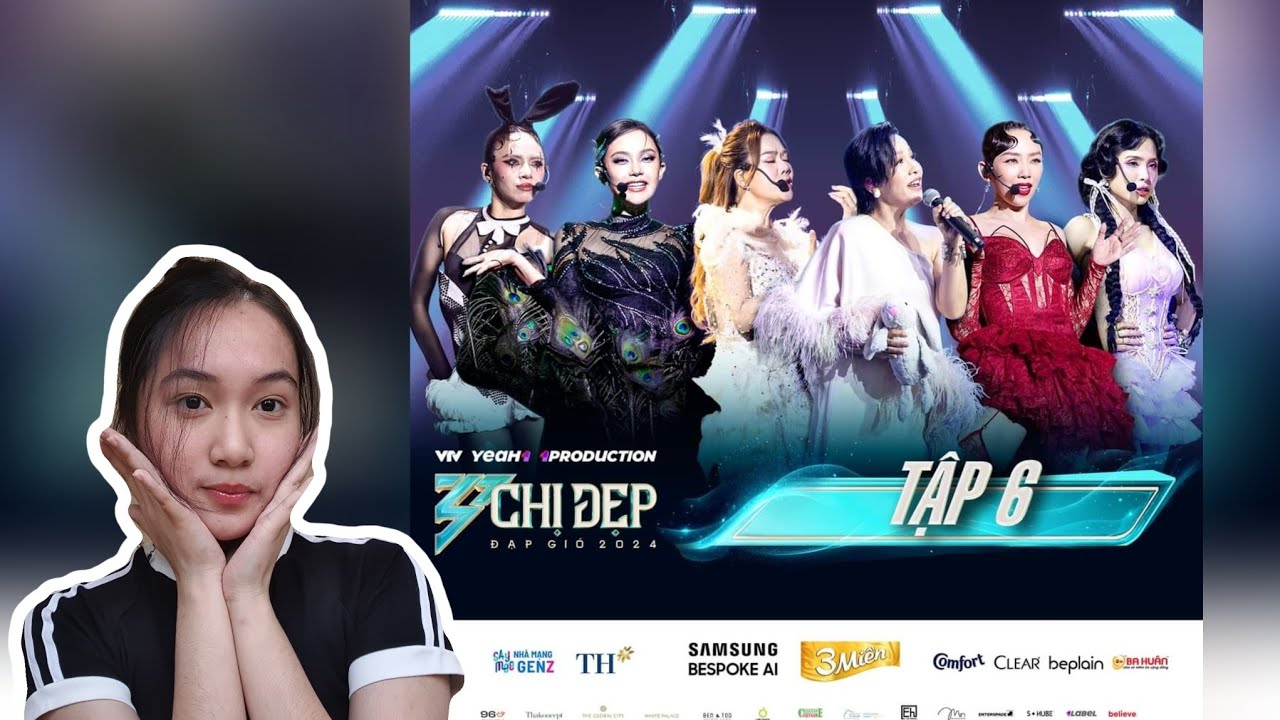 REACTION TẬP 6 CHỊ ĐẸP ĐẠP GIÓ 2024
