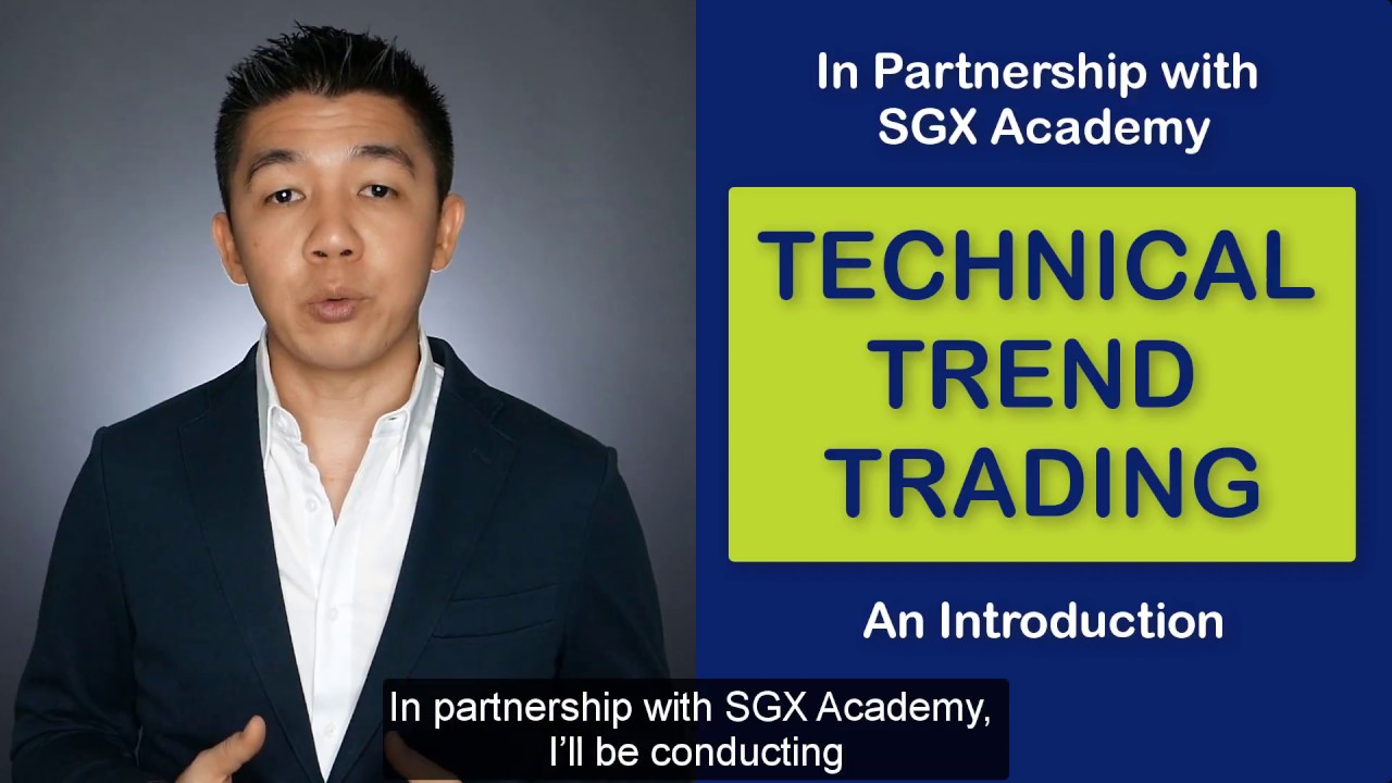 FREE SGX Trading Seminar - Technical Trend Trading: An Introduction