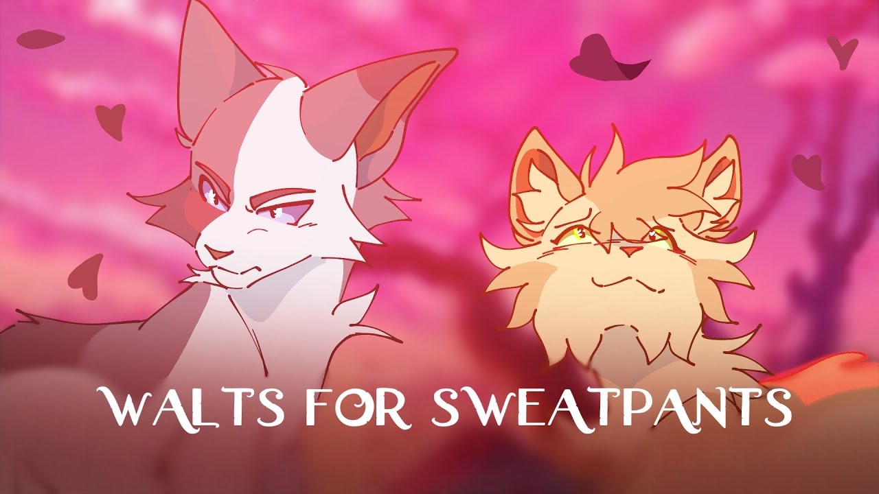 Waltz for sweatpants // IvyFern AMV