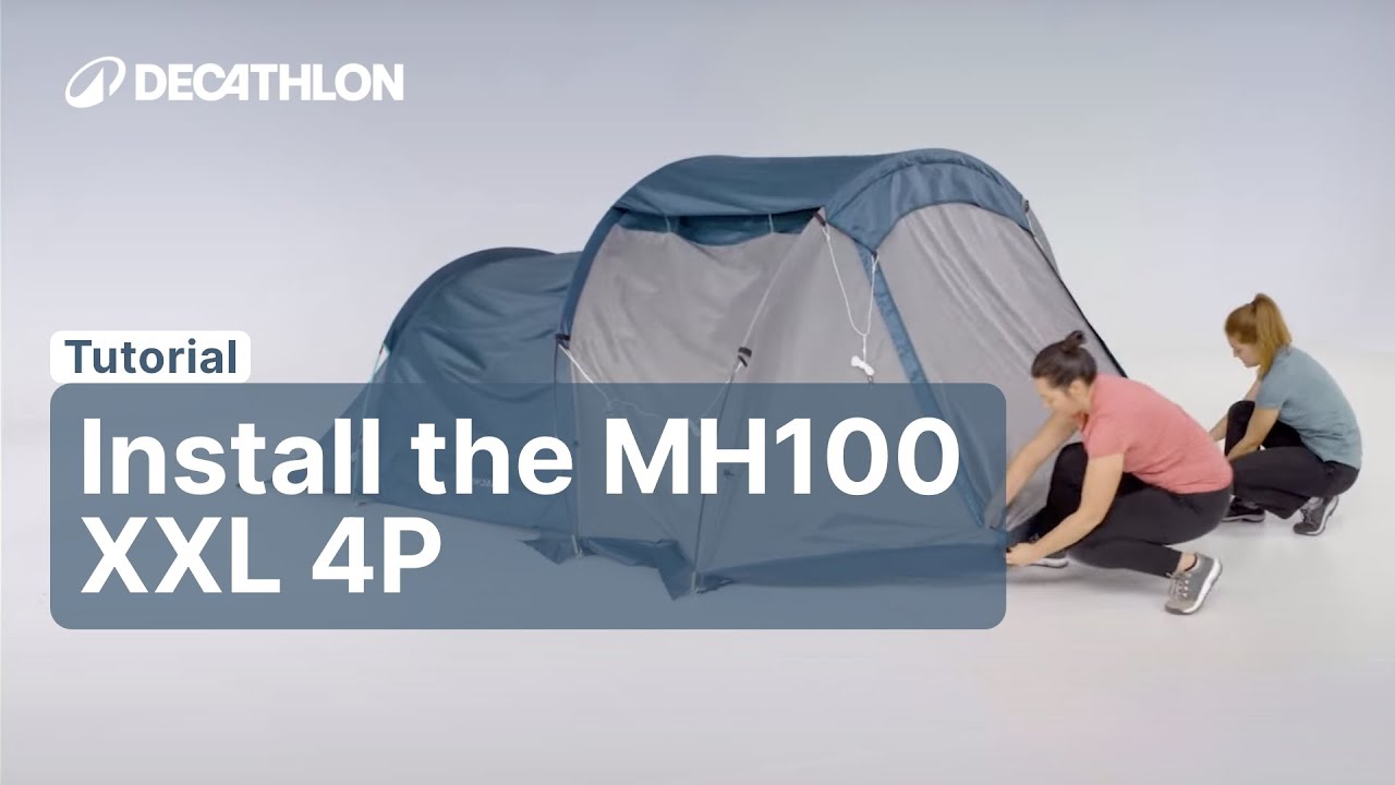 TUTORIAL - How to install the MH100 XXL 4P ? | Decathlon_QUECHUA