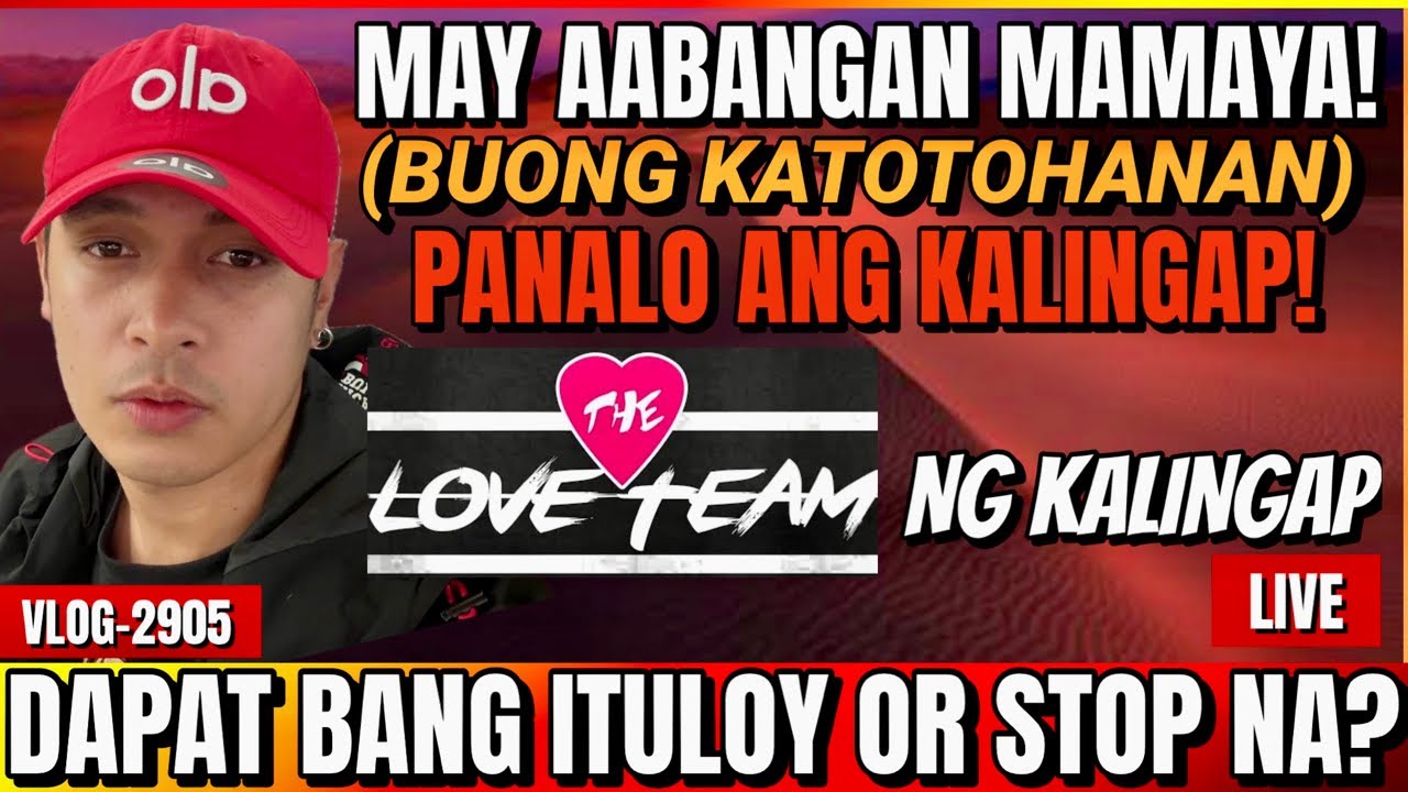 ⭕️ MAMAYA NA MALAMAMAN ANG BUONG KATOTOHANAN, MANOOD SANA ANG MGA NAPANIWALA | LOVE TEAM NG KALINGAP