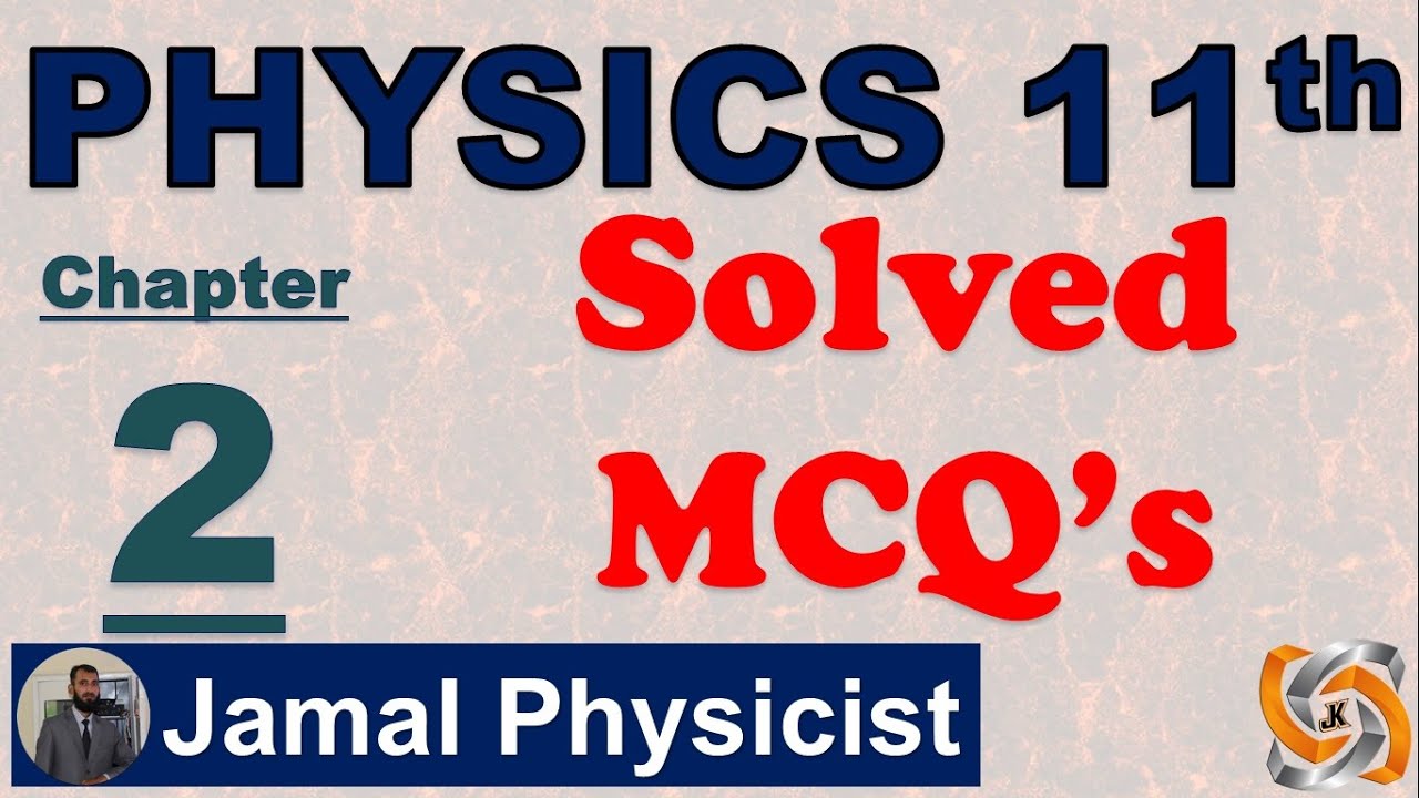 Multiple Choice Questions Chapter 2 Vectors and Equilibrium l First Year Physics Federal Board KPK