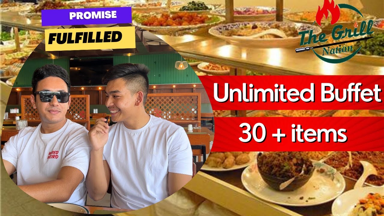 Unlimited Foods at The Grill Nation | Nepal Food Fulfilled His Promise | 10k Special Vlog