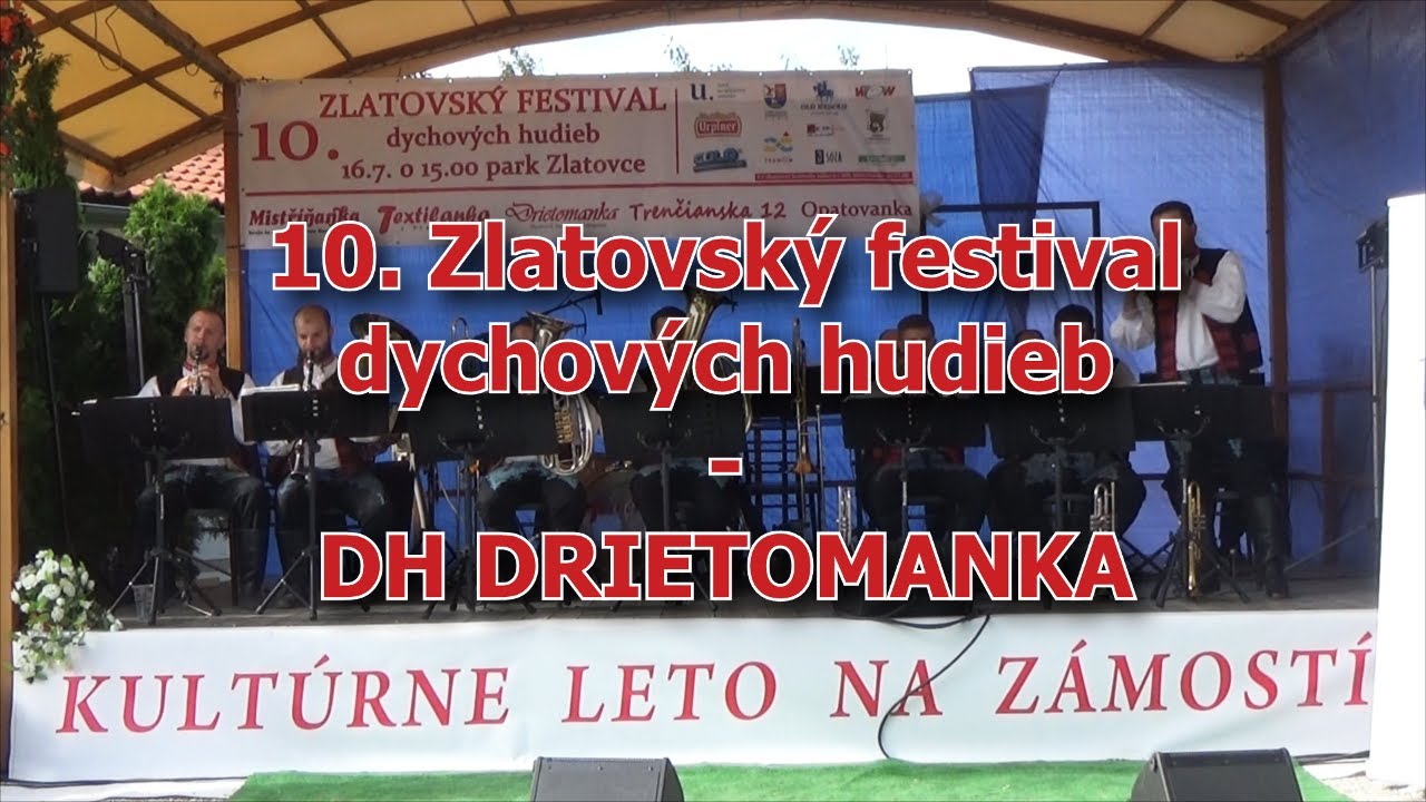 10. Zlatovský festival - DH Drietomanka