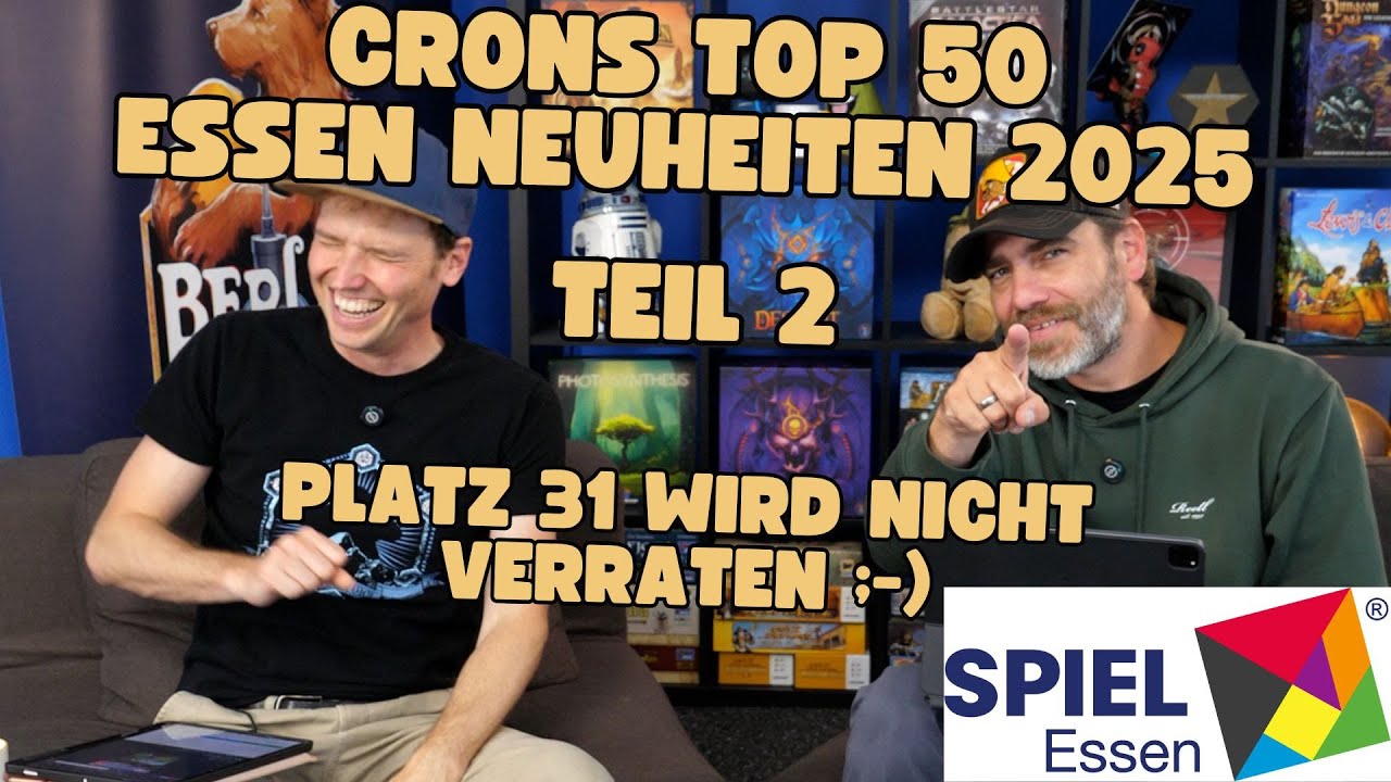 Crons Top 50 Essen 2025 Neuheiten - Teil 2 Platz 40-31 - H&C Show Folge 7.2