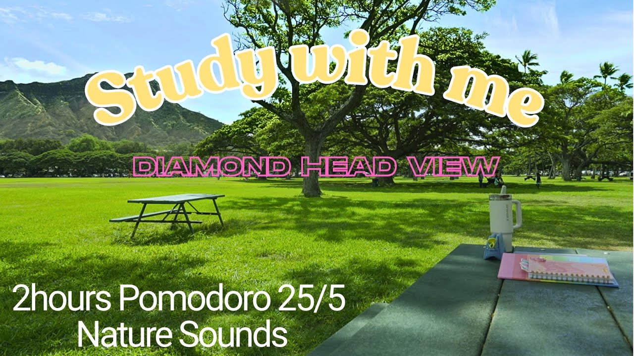 Study With Me in Hawaii 🌺 | Diamond Head View | 2 Hour Pomodoro 25/5 | Nature Sounds
