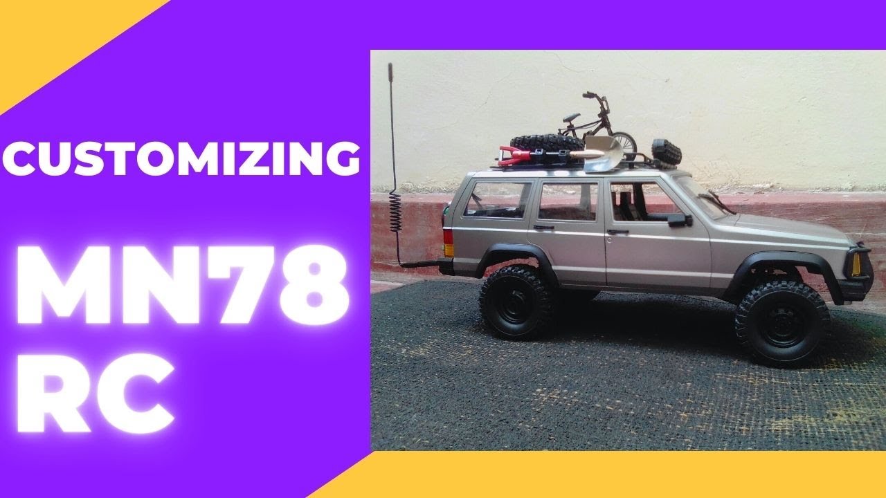 Customizing MN78 Jeep Cherokee 1/12 Scale RC - Rock Crawler