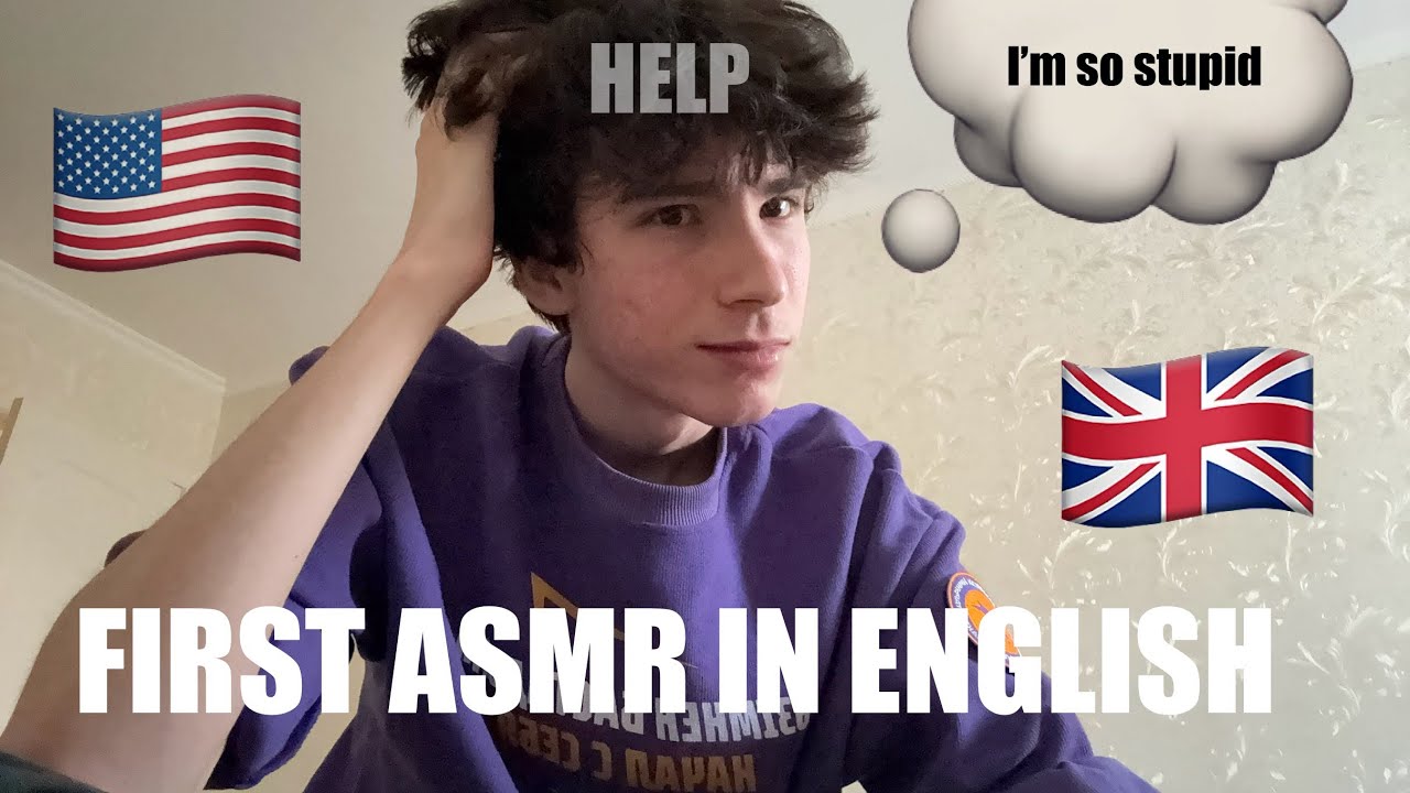 MY FIRST ASMR VIDEO IN ENGLISH (I’m very bad)
