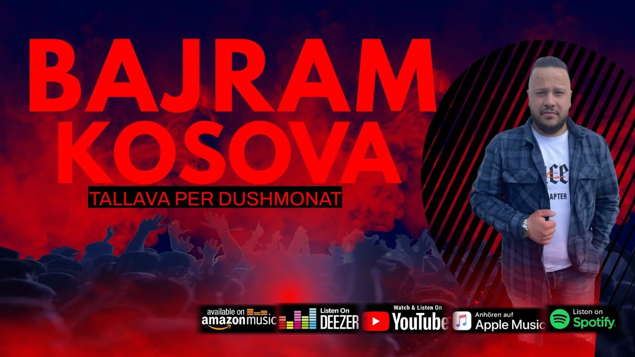Bajram Kosova - Tallava Per Dushmona HIT 2022 )