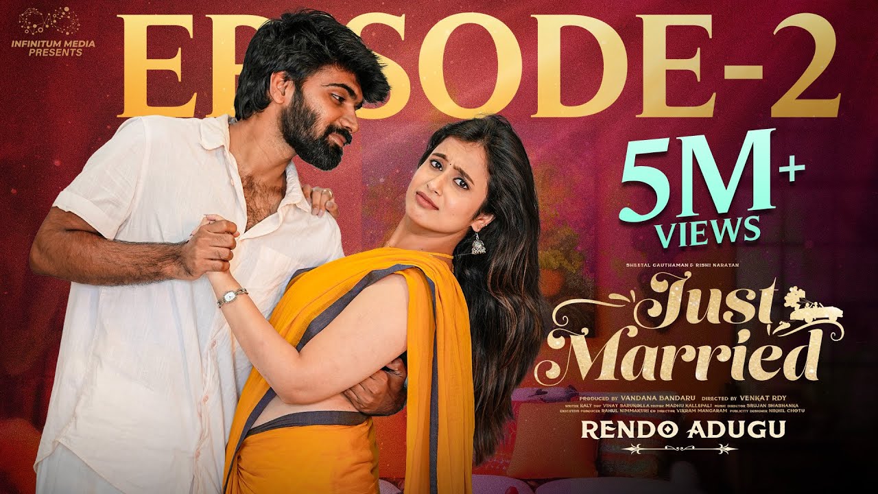 Just Married | Episode - 2 | First Night | Sheetal Gauthaman | Rishi Narayan | Infinitum Media
