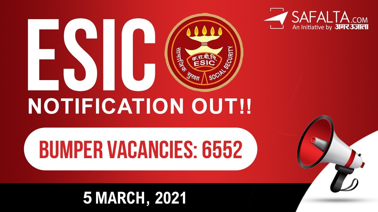 ESIC Recruitment 2021 on 6552 post Complete Details In Hindi: By DILIP SIR