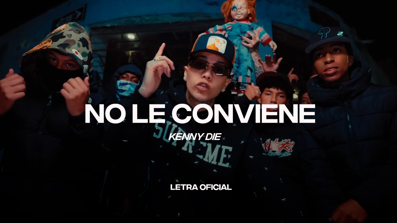 Kenny Die - No Le Conviene (Lyric Video) | CantoYo