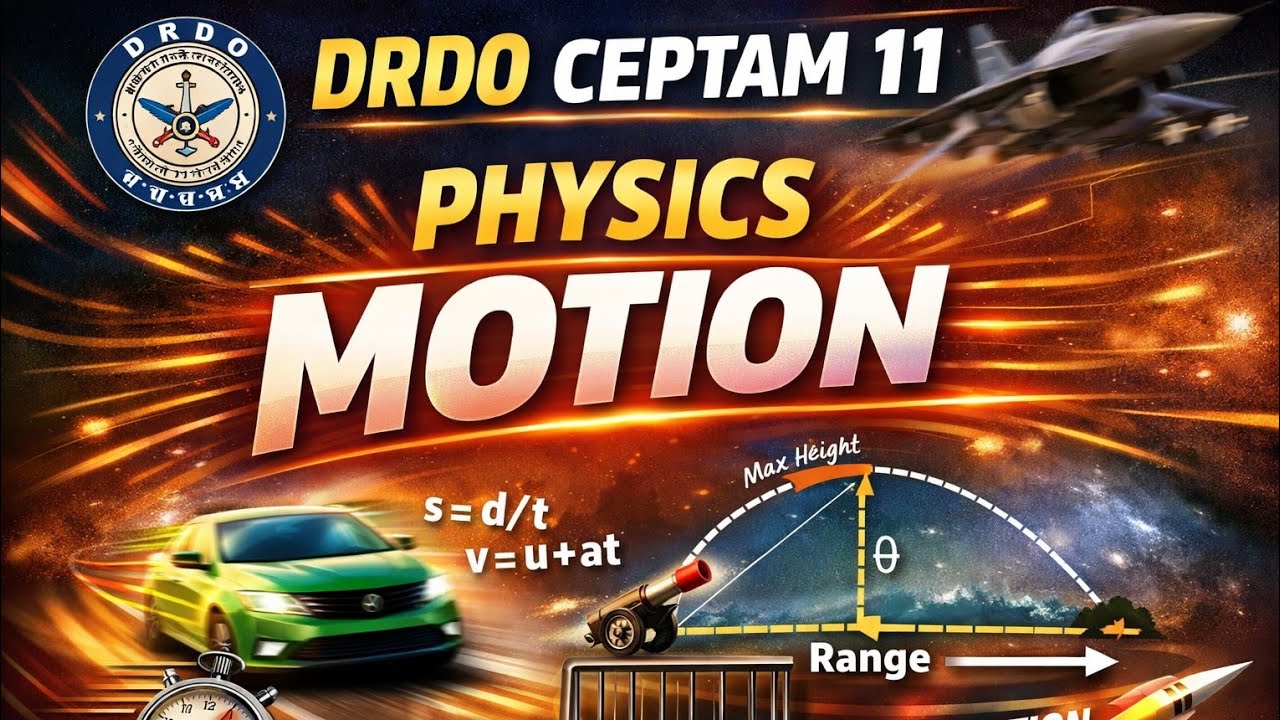 DRDO CEPTAM 11 Physics | Motion Complete in One Shot | Most Important Questions | DRDO Preparation