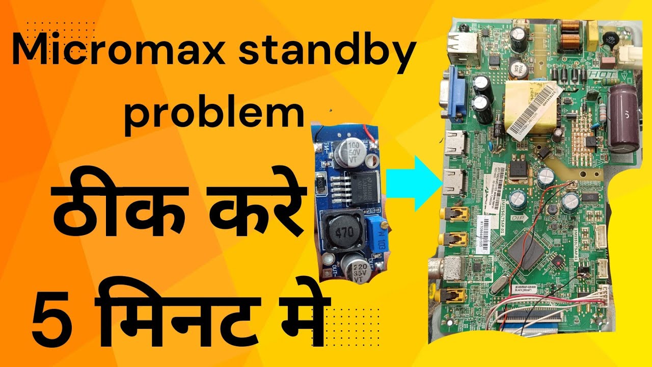 Micromax LED TV standby problem