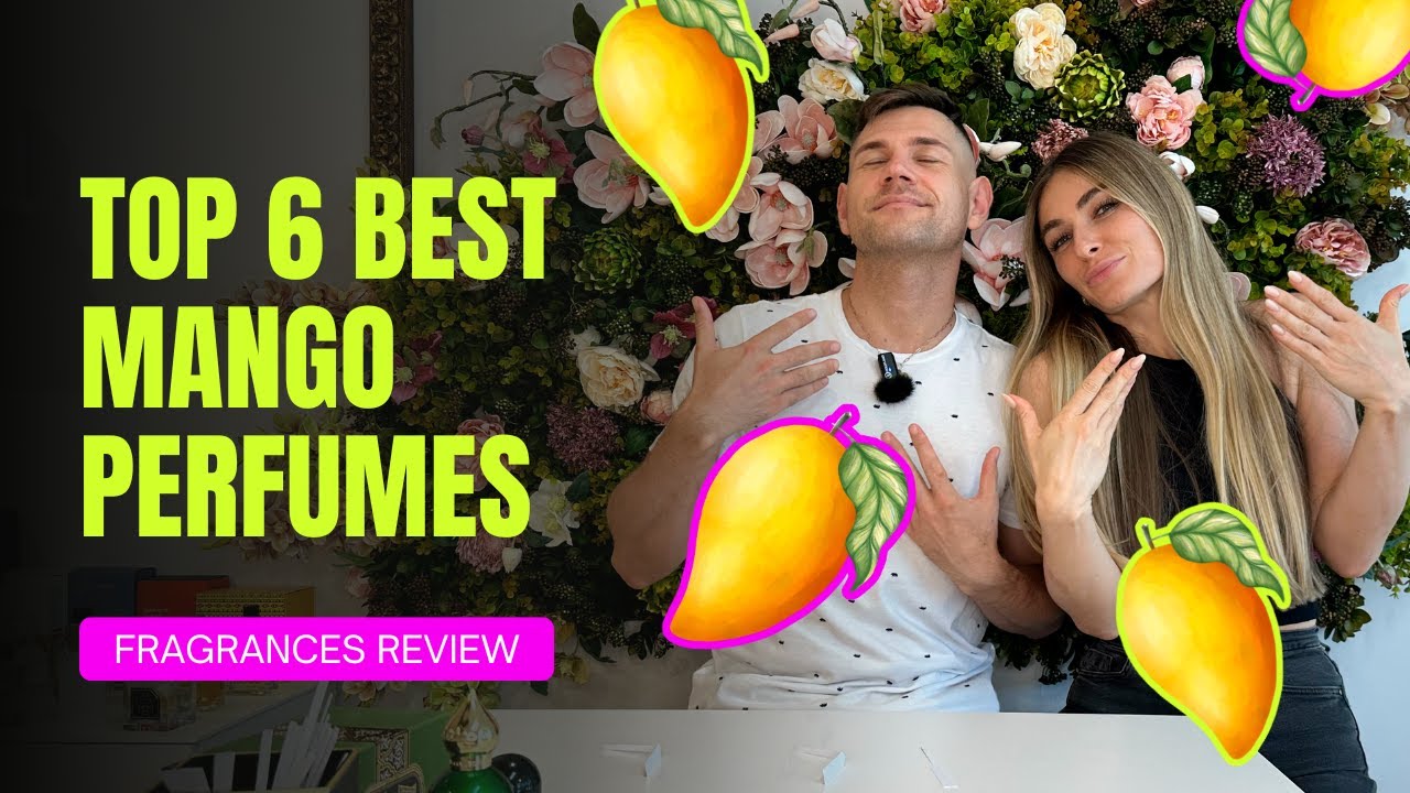BEST MANGO PERFUMES