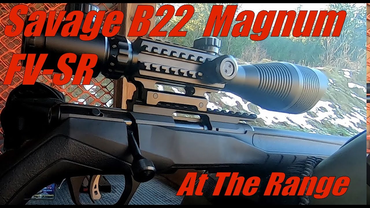 Savage FV-SR .22 Mag at the range