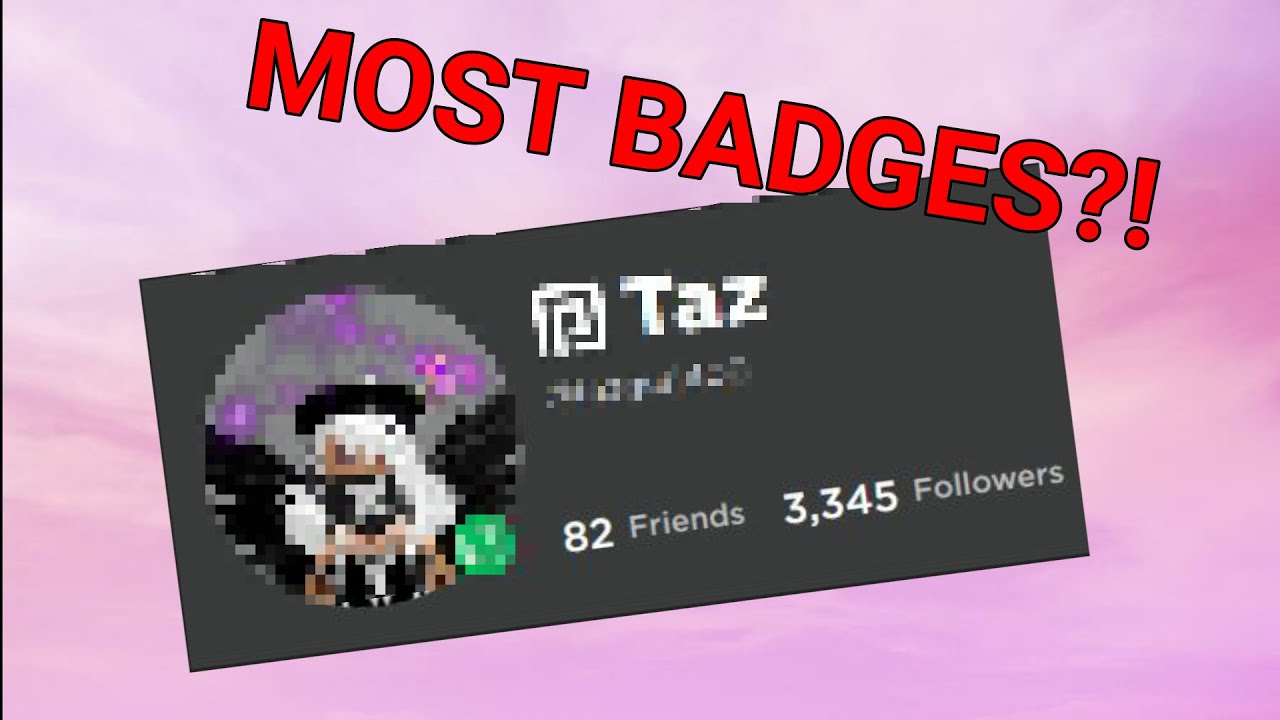 Who has the MOST BADGES on ROBLOX?