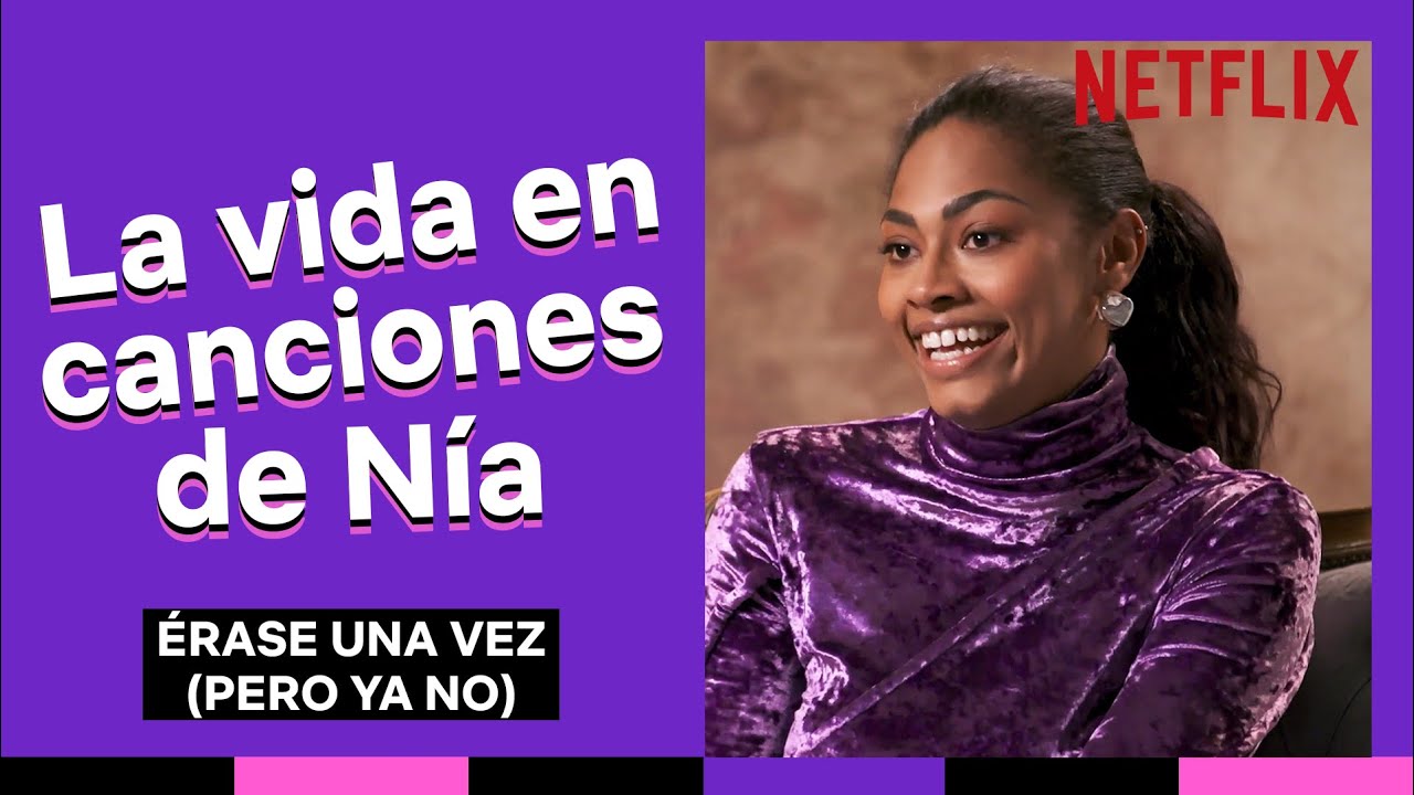 La vida en canciones de Nía Correia | Érase una vez... pero ya no | Netflix España