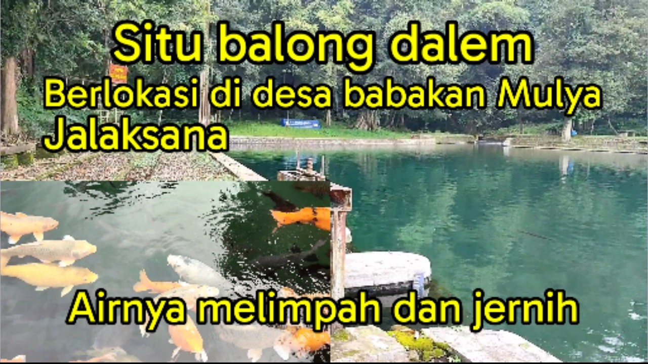 Situ Balong Dalem sebuah danau kecil yang memancarkan keindahan alami yang menenangkan