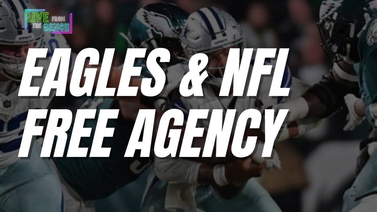 S4E4: Eagles in Free Agency 2025
