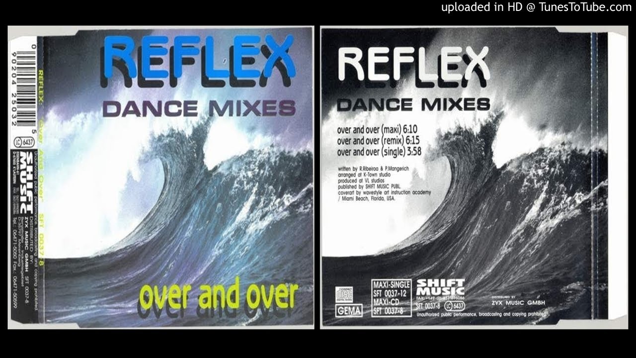 Reflex – Over and Over (Remix – 1994)