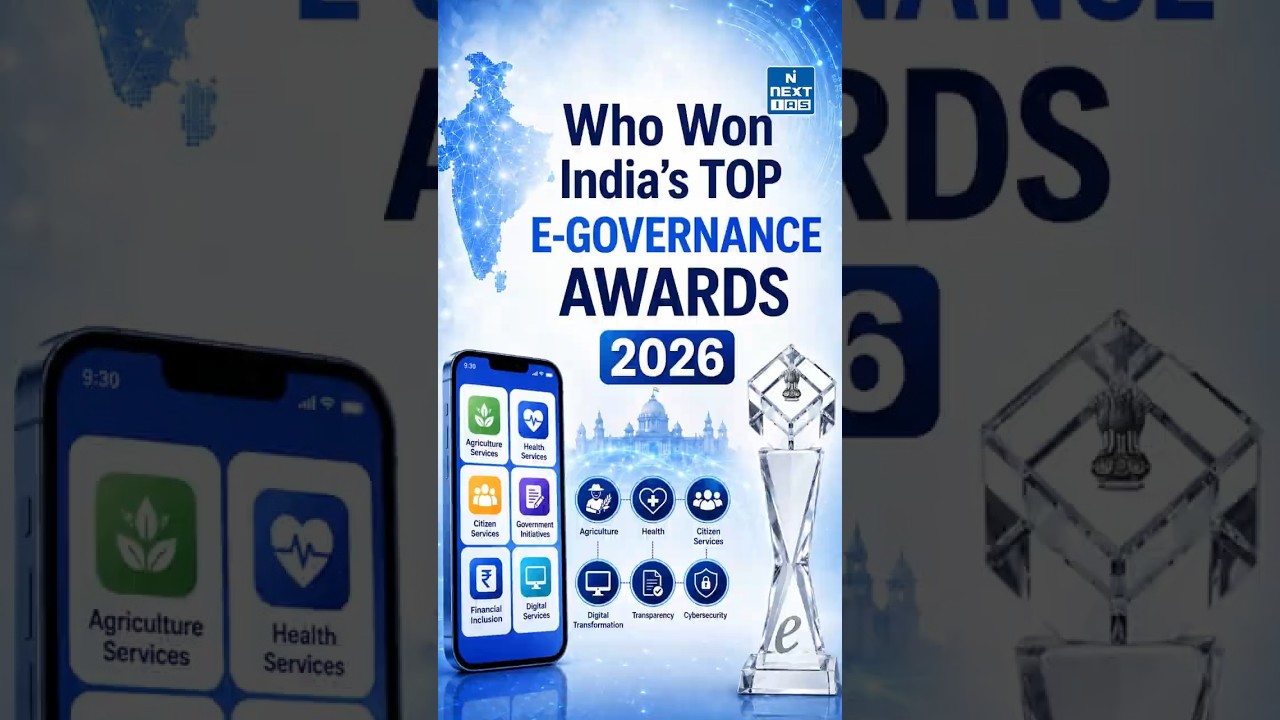 National e-Governance Awards 2026 | Agri Stack, e-Sanjeevani & Digital Governance Winners | NEXT IAS