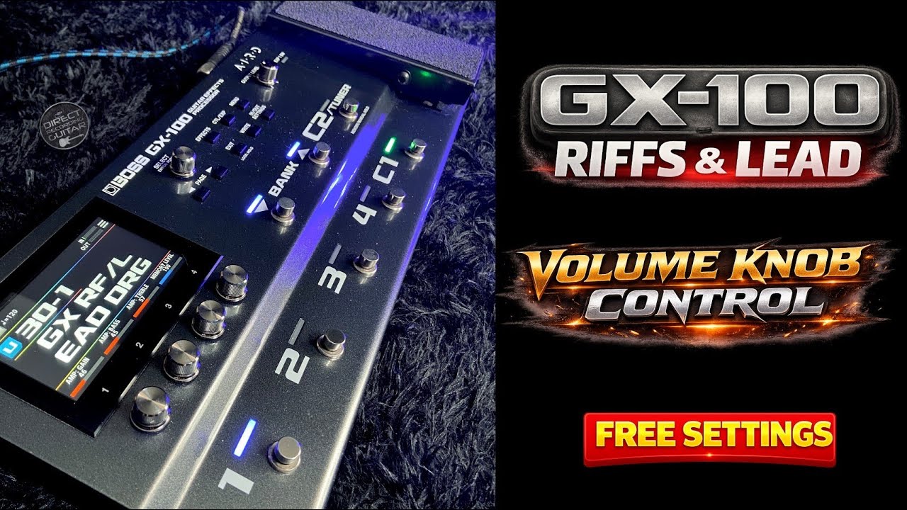 BOSS GX-100 RIFFS & LEAD Guitar FREE Settings