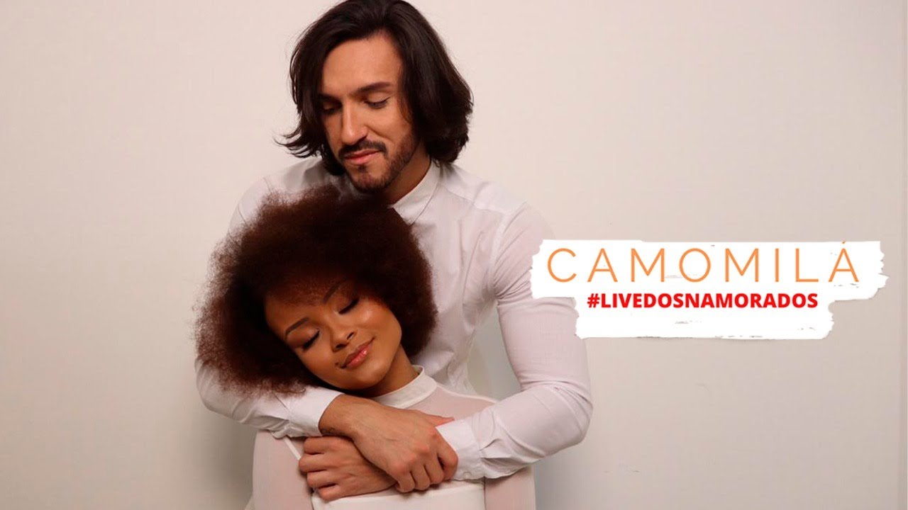 Camomilá - #LIVEDOSNAMORADOS