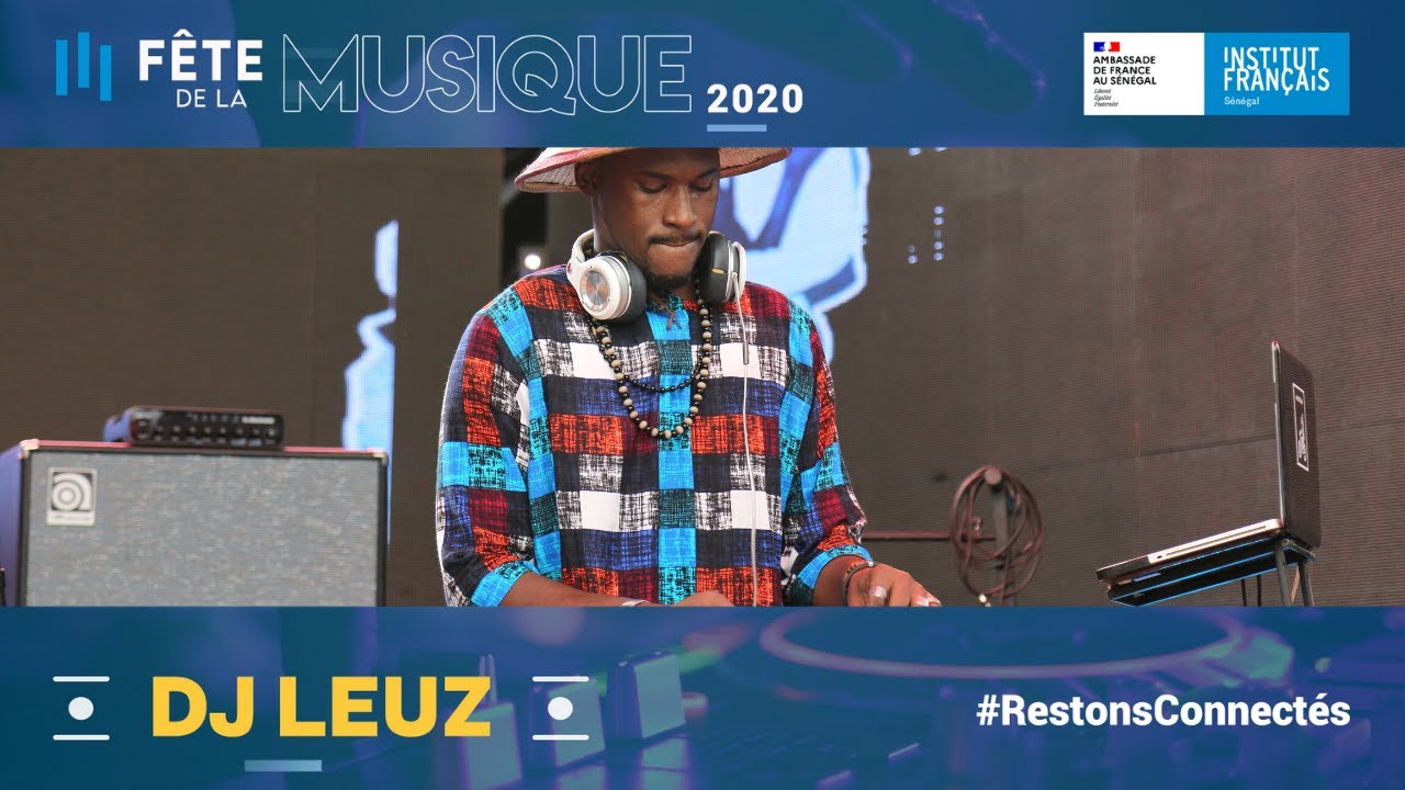 Fête de la musique 2020⎮DJ Leuz Zarak