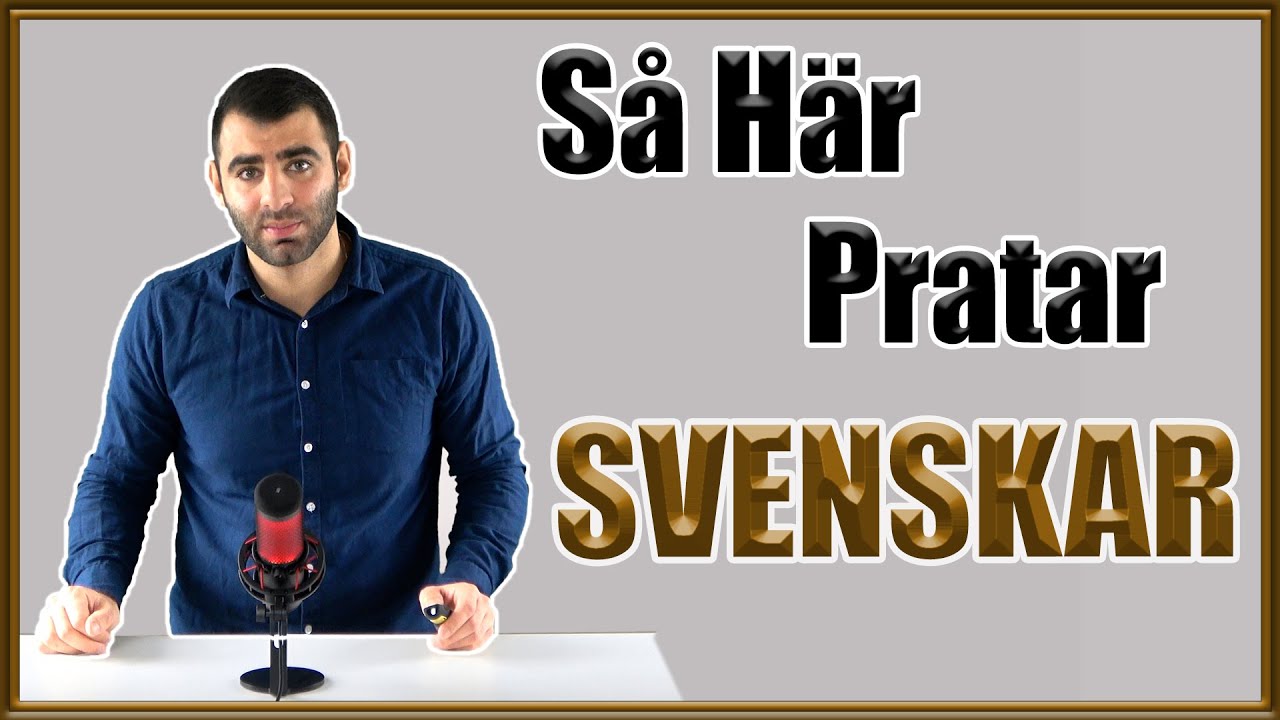 SÅ HÄR PRATAR SVENSKAR (Vardagssvenska)