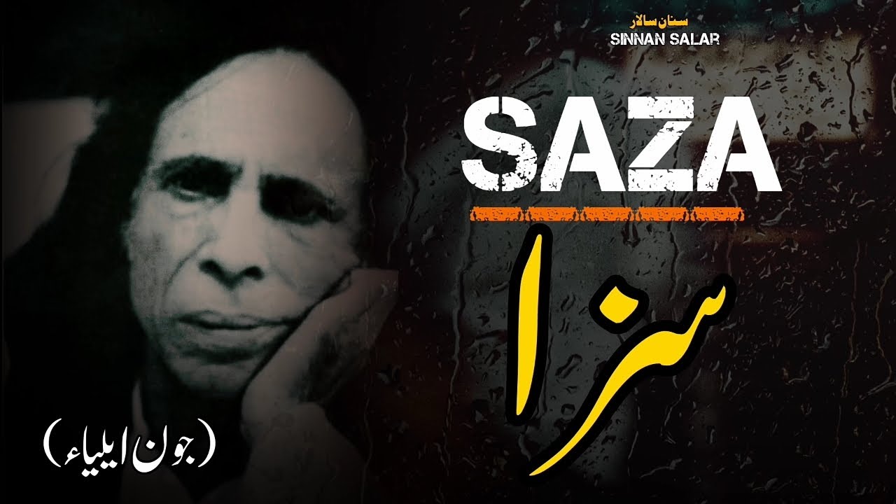 Saza Jaun Elia Nazam
