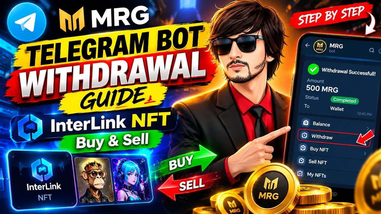 MRG Telegram Bot Withdrawal Guide | InterLink NFT Buy & Sell | Complete Tutorial 2026