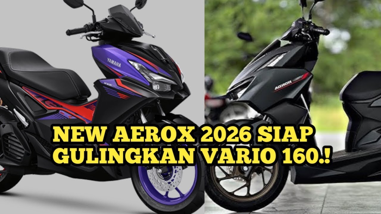 MENDING BELI HONDA VARIO 160 ATAU NEW YAMAHA AEROX ALPHA TURBO 2026⁉️9 WARNA TERBARU MAKIN SPORTY 🔥