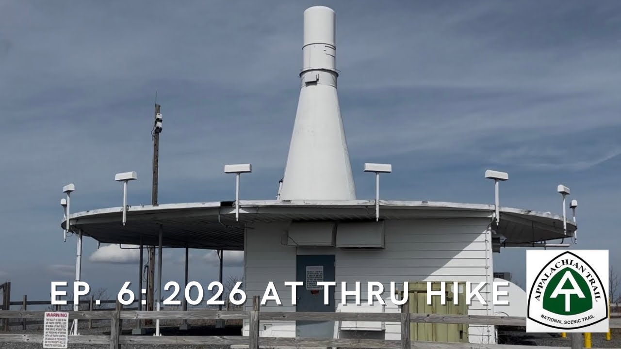 Ep. 6: 2026 A.T. Thru Hike—Standing Bear Farm (MM 241.8) to Stealth Camp Site (MM 250.8)