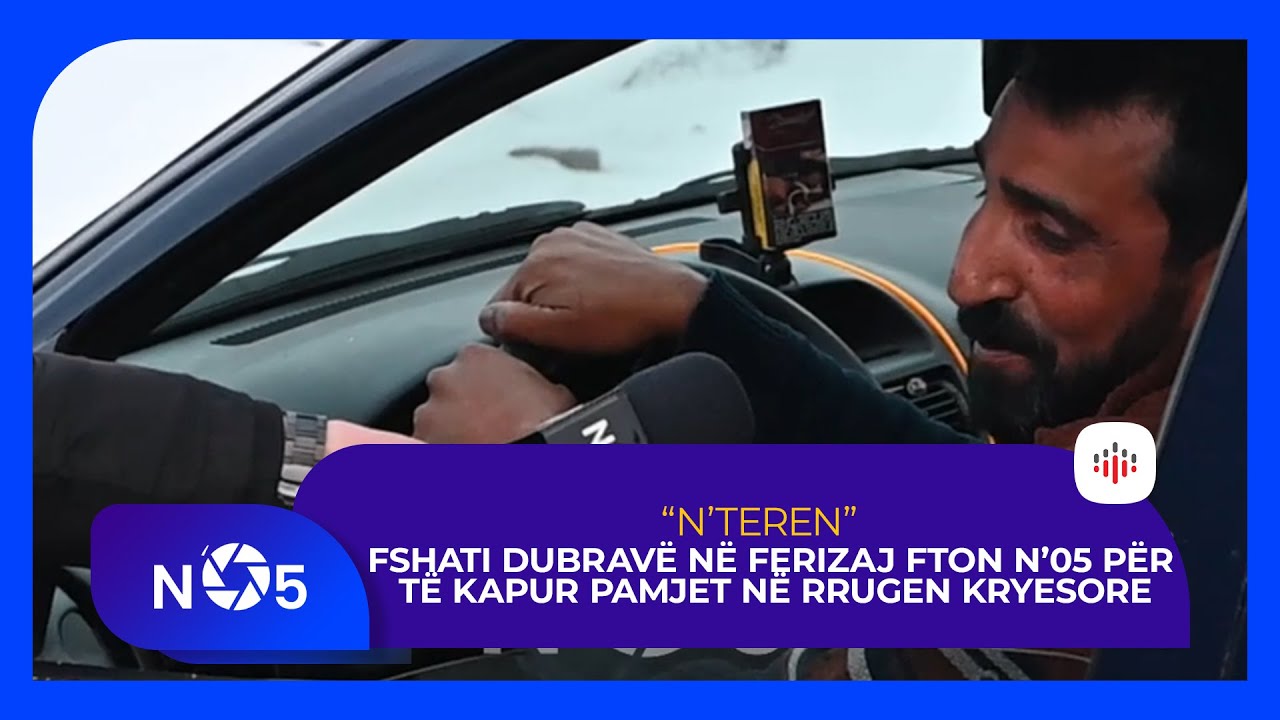 Fshati Dubravë në Ferizaj fton N’05 për të kapur pamjet në rrugen kryesore ku lidh dhe fshatra tjerë